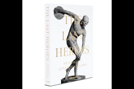 The Last Heroes: 100 Moments of Olympics Legend, Assouline